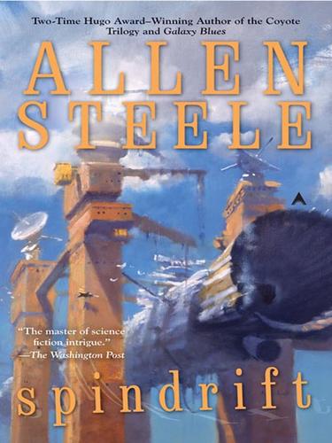 Allen Steele: Spindrift (EBook, 2008, Penguin Group USA, Inc.)