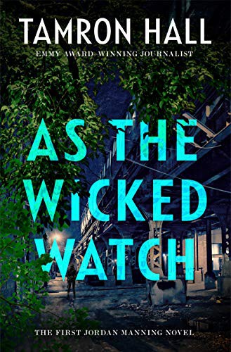 Tamron Hall: As the Wicked Watch (Hardcover, 2021, William Morrow)