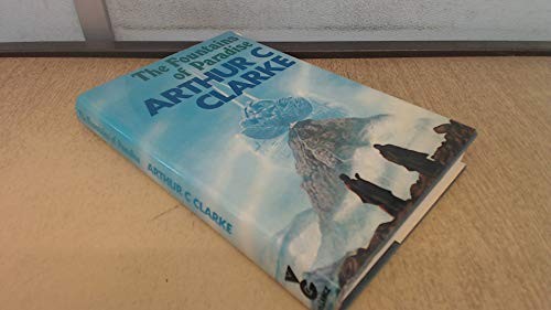 Arthur C. Clarke: The Fountains of Paradise (1979, Harcourt Brace Jovanovich, Orion Publishing Co, Orion Publishing Group, Limited)
