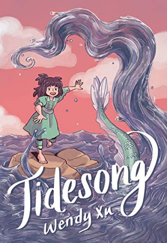 Wendy Xu: Tidesong (Paperback, 2021, Quill Tree Books)