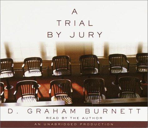 D. Graham Burnett: A Trial By Jury (Random House Audio)