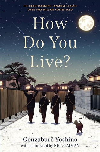 Genzaburō Yoshino: How Do You Live? (2021, Ebury Publishing)