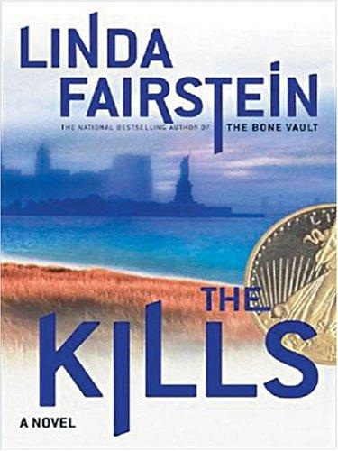 Linda Fairstein: The Kills (Paperback, 2005, Large Print Press)