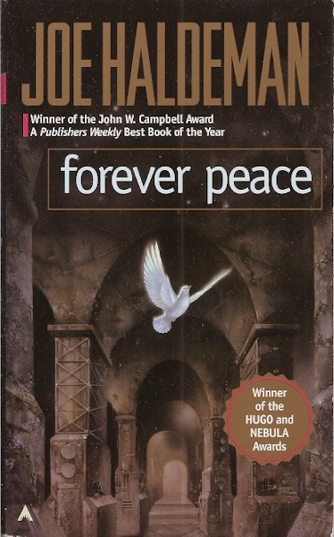 Joe Haldeman: Forever Peace (Paperback, 1998, Ace)