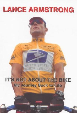 Lance Armstrong: It's Not About the Bike (2000, Putnam)