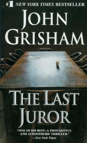 John Grisham: The Last Juror (Paperback, 2004, Dell)