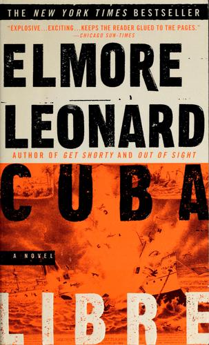 Elmore Leonard: Cuba libre (1999, Dell)