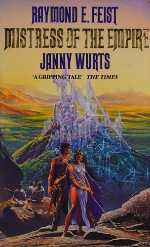 Raymond E. Feist: Mistress of the empire (1992, Doubleday)