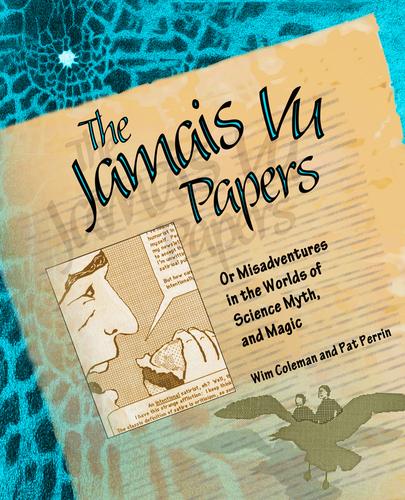 Wim Coleman: The Jamais Vu Papers (2010, Coleman/Perrin: Plays on Ideas)