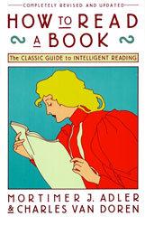 Mortimer J. Adler: How to read a book (Paperback, 1972, Touchstone Books, Simon and Schuster)