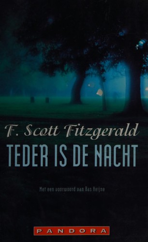 F. Scott Fitzgerald: Teder is de nacht (Dutch language, 2002, Pandora)