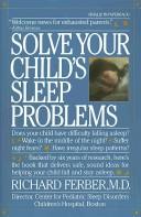 Richard Ferber, Ferber, Richard M.D.: Solve your child's sleep problems (1985, Simon and Schuster)