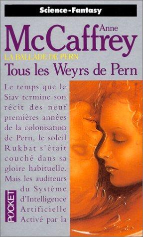 Anne McCaffrey: Tous les Weyrs de Pern (French language, 1993)