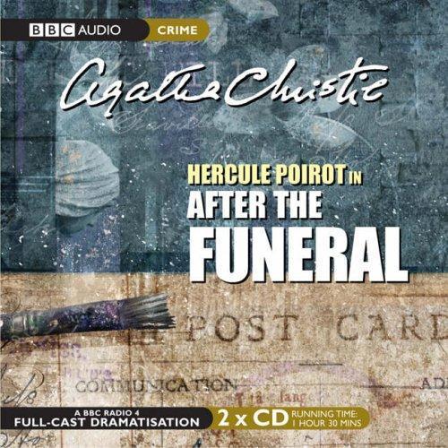 Agatha Christie: After the Funeral (BBC Audio Crime) (2005)