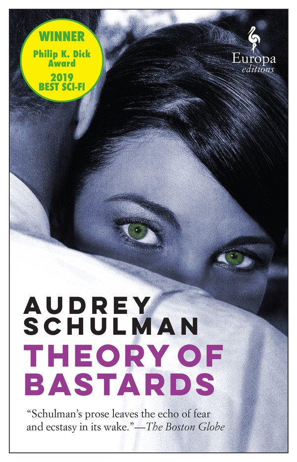 Audrey Schulman: Theory of Bastards (EBook, 2018, Europa Editions)
