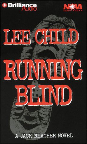 Lee Child, Dick Hill: Running Blind (AudiobookFormat, 2001, Brilliance Audio)