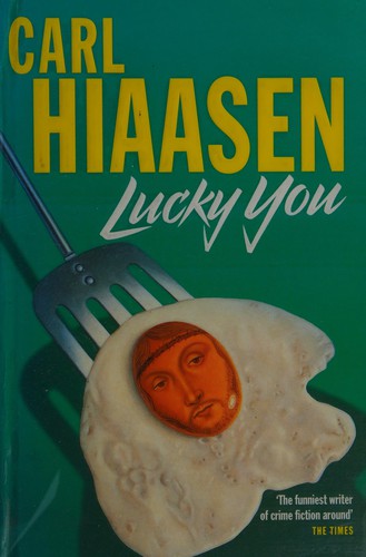 Carl Hiaasen: Lucky You (Paperback, 1997, Alfred A. Knopf)