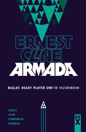 Ernest Cline: Armada (Paperback, Dex Yayinevi)