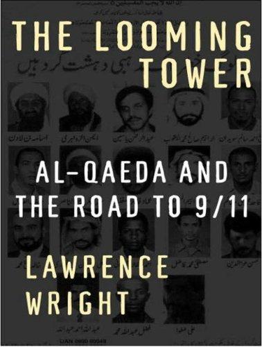 Lawrence Wright: The Looming Tower (AudiobookFormat, 2006, Tantor Media)