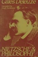 Gilles Deleuze: Nietzsche and philosophy (1983, Columbia University Press)