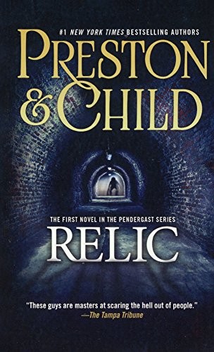 Douglas Preston: The Relic (Pendergast, Book 1) (2003, Tandem Library, Turtleback)