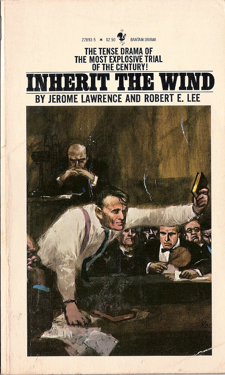 Jerome Lawrence, Robert E. Lee: Inherit the Wind (Paperback, 1982, Bantam)