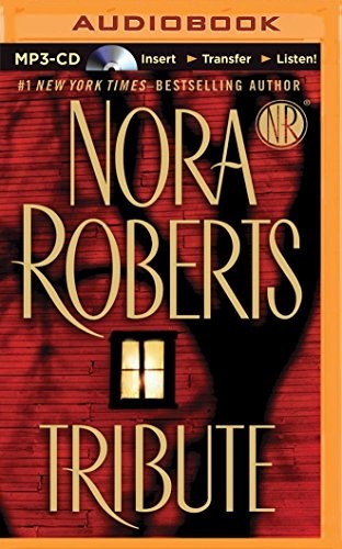 Nora Roberts, Jennifer Van Dyck: Tribute (AudiobookFormat, 2014, Brilliance Audio)