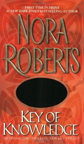 Nora Roberts: Key of knowledge (2003, Jove Books)