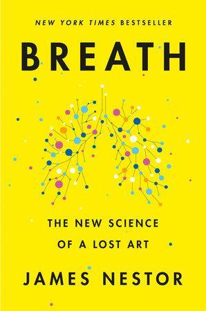 James Nestor: Breath (2020, Riverhead Books)