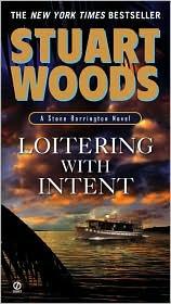 Stuart Woods: Loitering with Intent