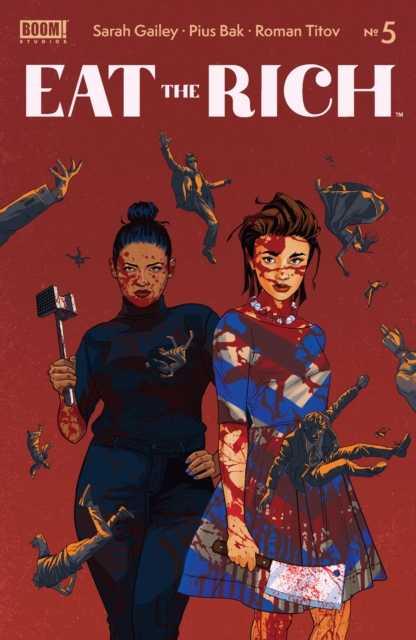 Sarah Gailey, Pius Bak: Eat the Rich SC (2022, Boom! Studios)