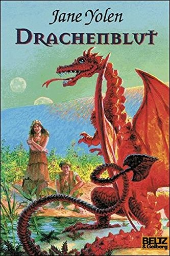 Jane Yolen: Drachen-Trilogie 1. Drachenblut. (2004, Beltz GmbH, Julius)