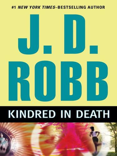 Nora Roberts: Kindred in Death (EBook, 2009, Penguin USA, Inc.)