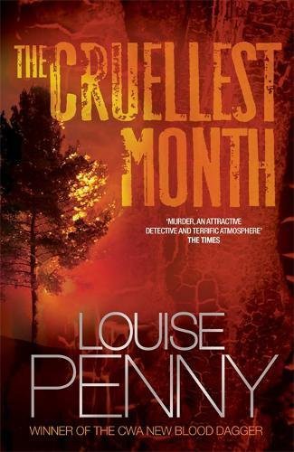 Louise Penny: The Cruellest Month (Hardcover, 2007, Headline Book Publishing, Headline)