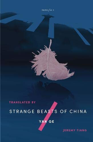 Ge Yan: Strange Beasts of China (Paperback, Tilted Axis Press)