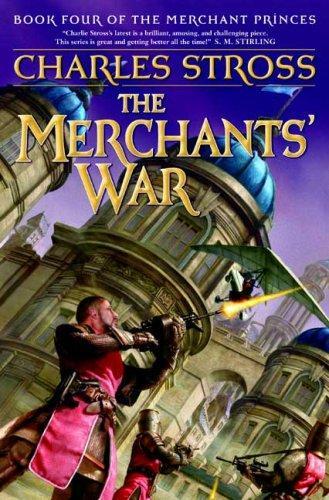 Charles Stross: The Merchants' War (2007)