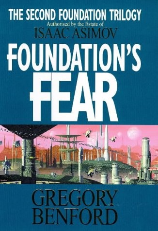 Gregory Benford: Foundation's Fear (Hardcover, Orbis, Brand: Orbit)