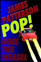 James Patterson: Pop Goes the Weasel (Lib)(CD) (2000, Books on Tape)