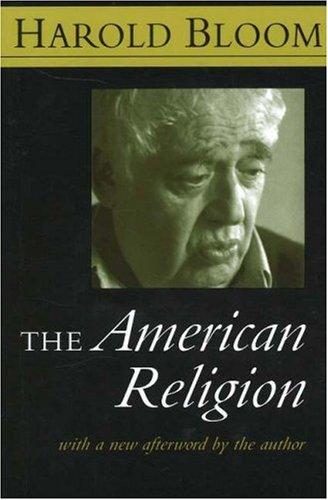 Harold Bloom: The American Religion (Paperback, Chu Hartley Publishers Llc)