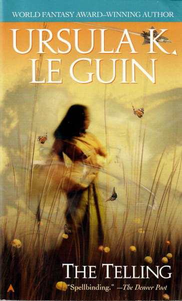 Ursula K. Le Guin: The Telling (Paperback, 2003, Ace)