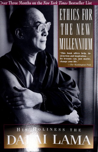 His Holiness Tenzin Gyatso the XIV Dalai Lama: Ethics for the new millennium (Paperback, 2001, Riverhead Books)