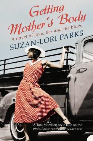 Suzan-Lori Parks: Getting Mother's Body (HarperPerennial)