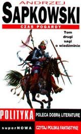 Andrzej Sapkowski: Czas pogardy (Polish language, 2001, SuperNOWA)