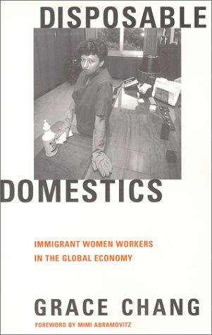 Grace Chang: Disposable Domestics (Paperback, South End Press)