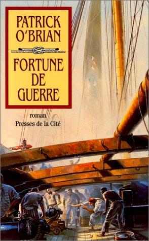 Patrick O'Brian: Fortune de guerre (Paperback, 1999, Presses de la Cité)