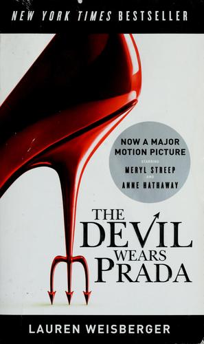 Lauren Weisberger: The Devil wears Prada (2006, Anchor Books, Anchor)