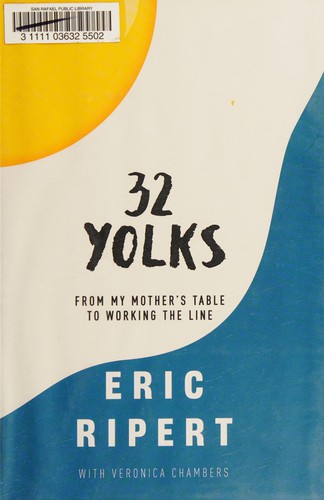 Eric Ripert: 32 yolks (2016)