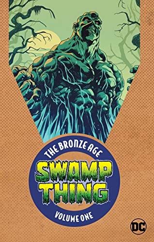 Len Wein: Swamp Thing (Paperback, 2018, DC Comics)