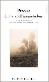 Fernando Pessoa: Il libro dell'inquietudine (Italian language, 2007)