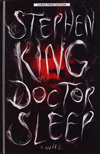 Stephen King: Doctor Sleep (Hardcover, Thorndike Press)